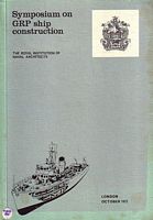 SYMPOSIUM ON GRP SHIP CONSTRUCTION - London, 24th October 1972