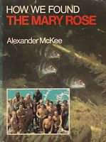 HOW WE FOUND THE MARY ROSE