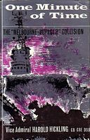 ONE MINUTE OF TIME - The Melbourne - Voyager Collision