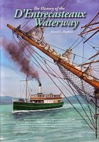 THE HISTORY OF THE D'ENTRECASTEAUX WATERWAY