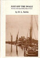 JUST OFF THE SWALE: The story of the barge building village of Conyer