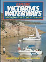 EXPLORE VICTORIA'S WATERWAYS, including Bass Strait & Northern Tasmania
