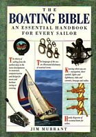 THE BOATING BIBLE: An Essential Handbook for Every Sailor