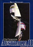 THE TRIUMPH OF AUSTRALIA II - The America's Cup Challenge of 1983