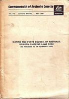 MARINE AND PORTS COUNCIL OF AUSTRALIA UNIFORM SHIPPING LAWS CODE (As Amended to 14 November 1980)