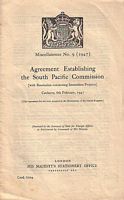 AGREEMENT ESTABLISHING THE SOUTH PACIFIC COMMISSION (with Resolution concerning Immediate Projects) - Canberra, 6th February, 1947