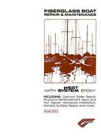 FIBERGLASS BOAT REPAIR & MAINTENANCE, with West System Epoxy