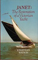 JANET: The Restoration of a Victorian Yacht