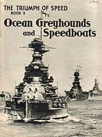 OCEAN GREYHOUNDS AND SPEEDBOATS