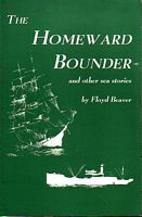 THE HOMEWARD BOUNDER and other sea stories
