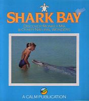 SHARK BAY: Discover Monkey Mia & Other Natural Wonders