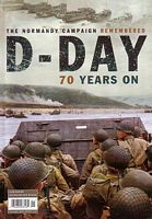 D-DAY, 70 YEARS ON - The Normandy Campaign Remembered