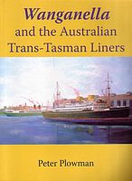 WANGANELLA AND THE AUSTRALIAN TRANS-TASMAN LINERS