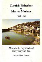 CORNISH FISHERBOY TO MASTER MARINER: The Life of Henry Blewett 1836-1891 - Part One: Mousehole Boyhood and Early Days at Sea:  1836-1861