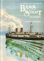 THE SHIPPING HISTORY OF THE BASS STRAIT CROSSING