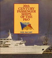 20TH CENTURY PASSENGER SHIPS OF THE P&O