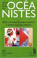 JOURNAL DE LA SOCIETE DES OCEANISTES -  No. 147: "La Kanaky Nouvelle-Cal&eacute;donie a rendez-vous avec l'histoire"