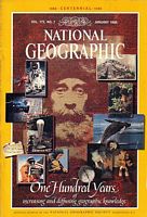 ONE HUNDRED YEARS of Increasing and Diffusing Geographic Knowledge  (in National Geographic, Vol. 173, No.1 January 1988)