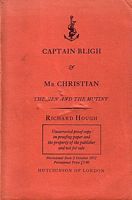 CAPTAIN BLIGH & MR. CHRISTIAN, The Men and the Mutiny