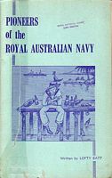 PIONEERS OF THE ROYAL AUSTRALIAN NAVY