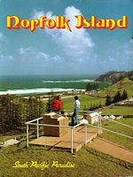 NORFOLK ISLAND, South Pacific Paradise