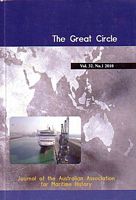 THE GREAT CIRCLE: Journal of the Australian Association for Maritime History -  Volume 32, No. 1, 2010