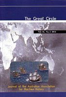 THE GREAT CIRCLE: Journal of the Australian Association for Maritime History -  Volume 36, No. 2 