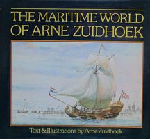 THE MARITIME WORLD OF ARNE ZUIDHOEK
