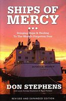 SHIPS OF MERCY: Bringing Hope and Healing to the World's Forgotten Poor