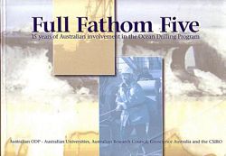 FULL FATHOM FIVE - 15 years of Australian involvement in the Ocean Drilling Program