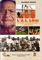 L'A.S. L&Ouml;SSI - Premier Cinquantenaire (1964-2014)