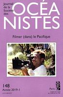 JOURNAL DE LA SOCIETE DES OCEANISTES -  No. 148: "Filmer (dans) le Pacifique"
