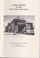 A BRIEF HISTORY OF THE GEEVESTON TOWN HALL
