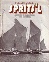 SPRITS'L - A Portrait of Sailing Barges and Sailormen