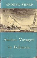 ANCIENT VOYAGERS IN POLYNESIA
