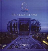 THE ESSENTIAL EYE / British Airways London Eye