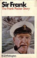 SIR FRANK - The Frank Packer Story