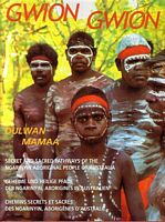 GWION GWION - Dulwan Mamaa -  Ngarjno, Ungudman, Banggal, Nyawarra