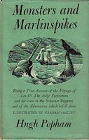 MONSTERS AND MARLINSPIKES - Being a true account of the voyage of Lee-O! The Jolly Yachtsman ond his crew in the schooner "Pegasus" and of the Marvellous Adventures which befell them