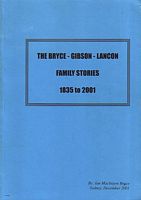 THE BRYCE - GIBSON - LANCON FAMILY STORIES:  1835 to 2001