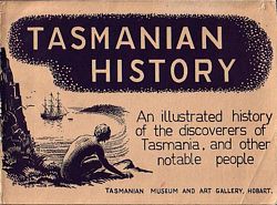 A BRIEF PICTORIAL HISTORY OF TASMANIA