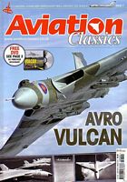 AVRO VULCAN - Aviation Classics, Issue No.7