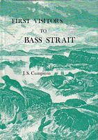 FIRST VISITORS TO BASS STRAIT
