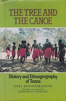 THE TREE AND THE CANOE, History and Ethnogeography of Tanna