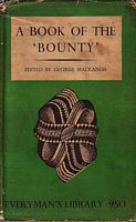 A BOOK OF THE 'BOUNTY' AND SELECTIONS FROM BLIGH'S WRITINGS