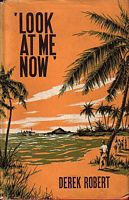 LOOK AT ME NOW - A Sailor in the South Pacific