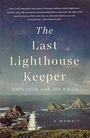 THE LAST LIGHTHOUSE KEEPER, a memoir