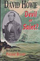DAVID HOWIE, Devil or Saint