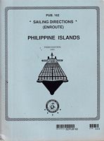 SAILING DIRECTIONS (ENROUTE) - PHILIPPINE ISLANDS - PUB 162