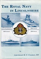THE ROYAL NAVY IN LINCOLNSHIRE